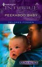 Peekaboo Baby (Harlequin Intrigue, No 869) (Larger Print)