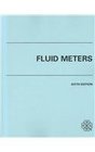 Fluid Meters Their Theory and Application  Report of ASME Research Committee on Fluid Meters