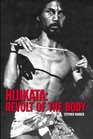 Hijikata Revolt of the Body