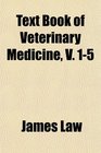 Text Book of Veterinary Medicine V 15