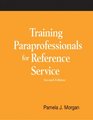 Training Paraprofessionals for the Reference Desk