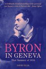 Byron in Geneva That Summer of 1816