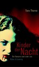 Kinder der Nacht Die Vampire sind unter uns