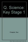 Q Science Key Stage 1