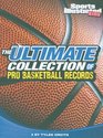 The Ultimate Collection of Pro Basketball Records