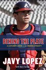 Behind the Plate A Catcher's View of the Braves Dynasty