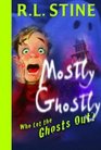 Who Let the Ghosts Out? (Mostly Ghostly, Bk 1)