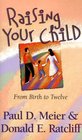 Raising Your Child From Birth to Twelve