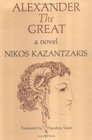 Alexander The Great  A Novel