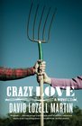 Crazy Love A Novel
