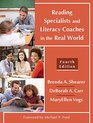 Reading Specialists and Literacy Coaches in the Real World Fourth Edition