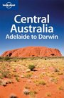 Central Australia Adelaide to Darwin