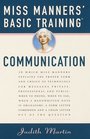 Miss Manners' Basic Training Communication