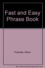 Fast N' Easy Phrase Book French German Italian Spanish