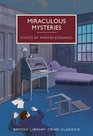 Miraculous Mysteries LockedRoom Murders and Impossible Crimes