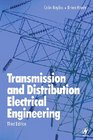 Transmission and Distribution Electrical Engineering Third Edition