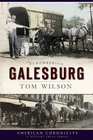 Remembering Galesburg