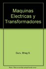 Maquinas Electricas y Transformadores