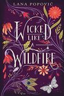 Wicked Like a Wildfire (Hibiscus Daughter, Bk 1)