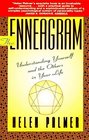 The Enneagram Understanding Yourself and the Others In Your Life