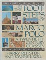 In the Footsteps of Marco Polo A Twentieth Century Odyssey