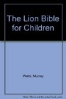 Lion Bible for Children