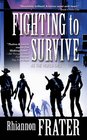 Fighting to Survive (As the World Dies, Bk 2)