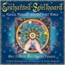 The Enchanted Spellboard: Magical Messages from the Spirit World