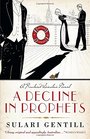A Decline in Prophets (Rowland Sinclair, Bk 2)
