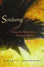 Soulsong Seeking Holiness Coming Home