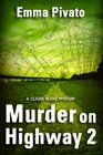 Murder on Highway 2 A Claire Burke Mystery