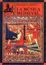 La musica medieval / The Medieval Music