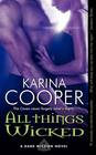 All Things Wicked (Dark Mission, Bk 3)