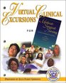 Virtual Clinical Excursions 10 to Accompany MedicalSurgical Nursing Assessment and Management of Clinical Problems