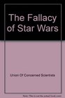 The Fallacy of Star Wars