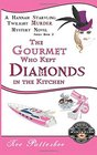 The Gourmet Who Kept Diamonds in the Kitchen
