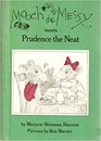 Mooch the Messy Meets Prudence the Neat