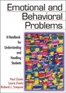 Emotional and Behavioral Problems A Handbook for Understanding and Handling Students