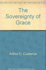 The Sovereignty of Grace