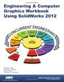 Engineering  Computer Graphics Workbook Using SolidWorks 2012