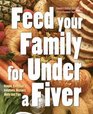 Feed Your Family for Under a Fiver