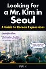 Looking for a Mr Kim in Seoul A Guide to Korean Expressions