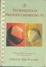 Techniques in Protein Chemistry VI