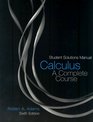 Calculus A Complete Course Student Solutions Manual