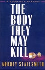 The Body They May Kill
