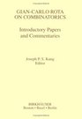 GianCarlo Rota on Combinatorics Introductory Papers and Commentaries