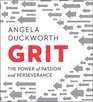 Grit Passion Perseverance and the Science of Success