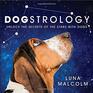 Dogstrology Unlock the Secrets of the Stars with Dogs