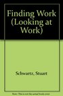 Finding Work