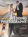 StepbyStep Wedding Photography Techniques for Professional Photographers